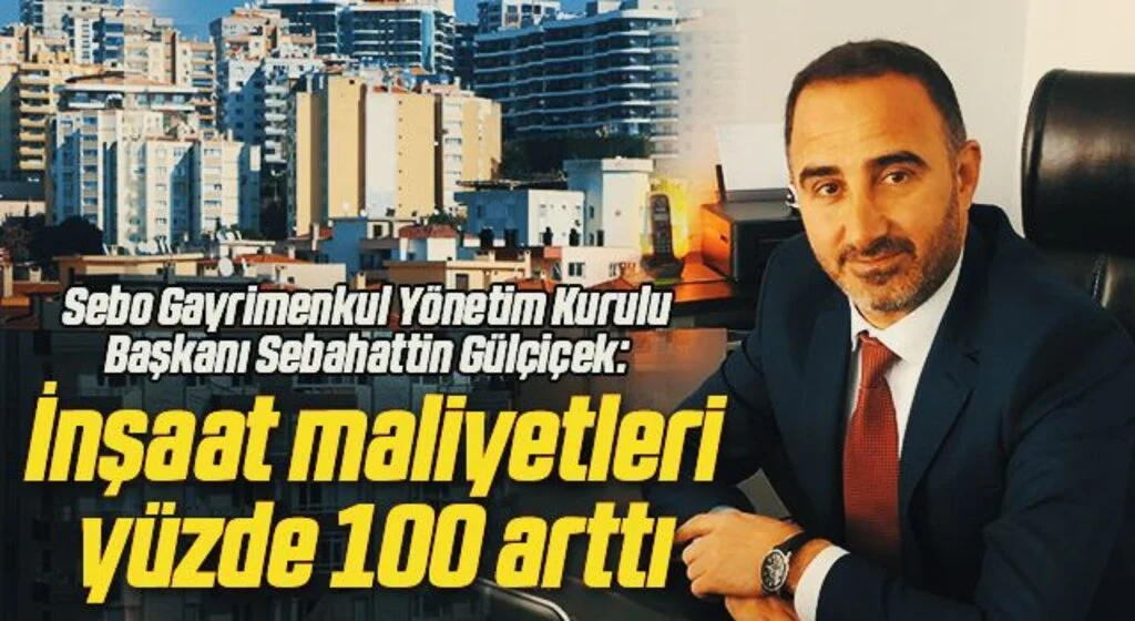 İnşaat maliyetleri yüzde 100 arttı 