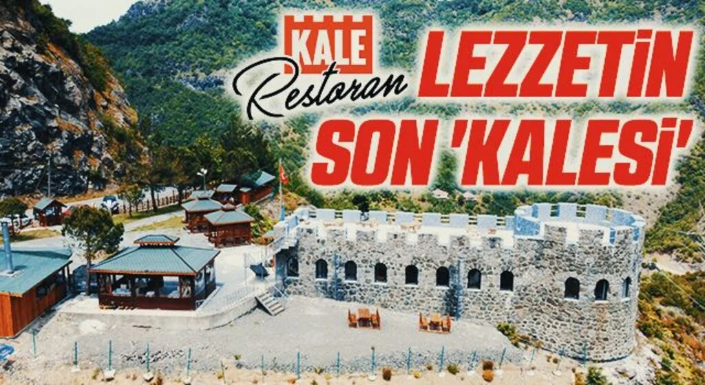 Lezzetin son 'Kalesi' Kale Restoran