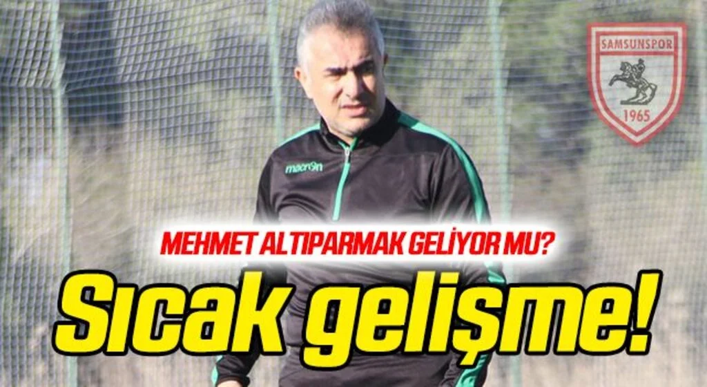 Mehmet Altıparmak geliyor mu?