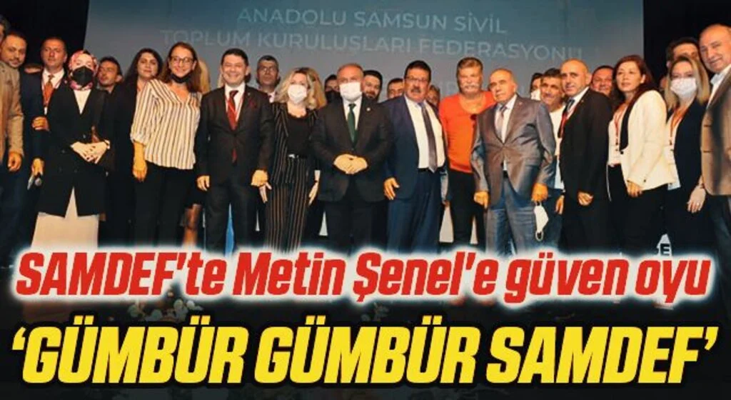 SAMDEF'te Metin Şenel'e güven oyu