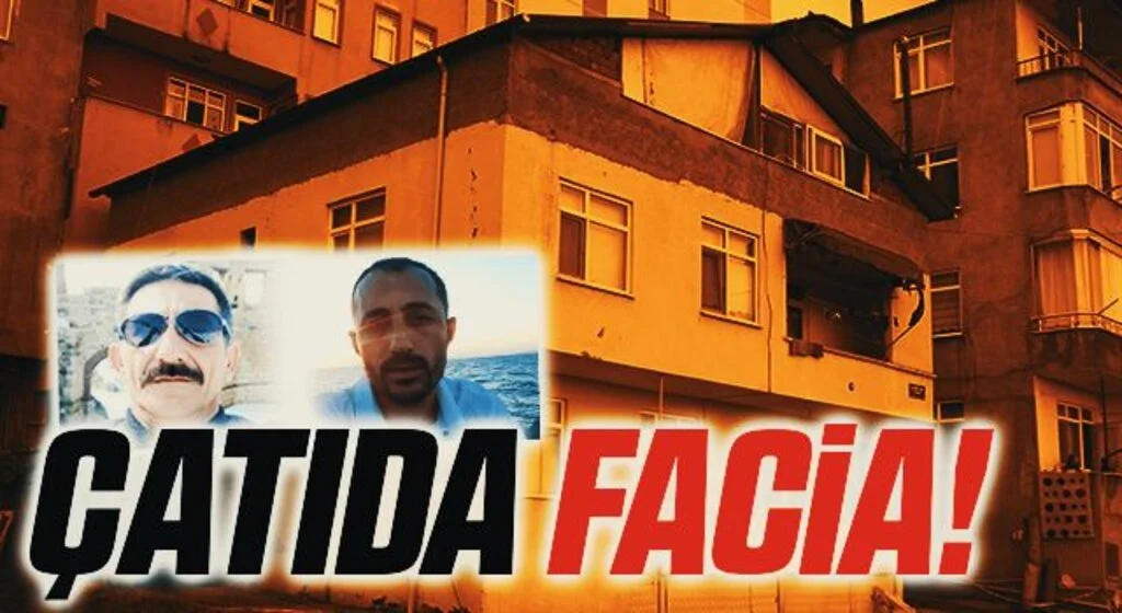 Samsun'da Çatıda Facia! 2 Kişi Hayatını Kaybetti