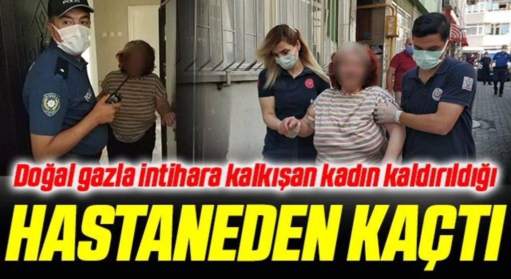 Samsun'da Doğal gazla intihara kalkışan kadın kaldırıldığı hastaneden kaçtı