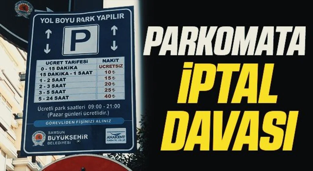 Samsun'da Parkomata İptal Davası!