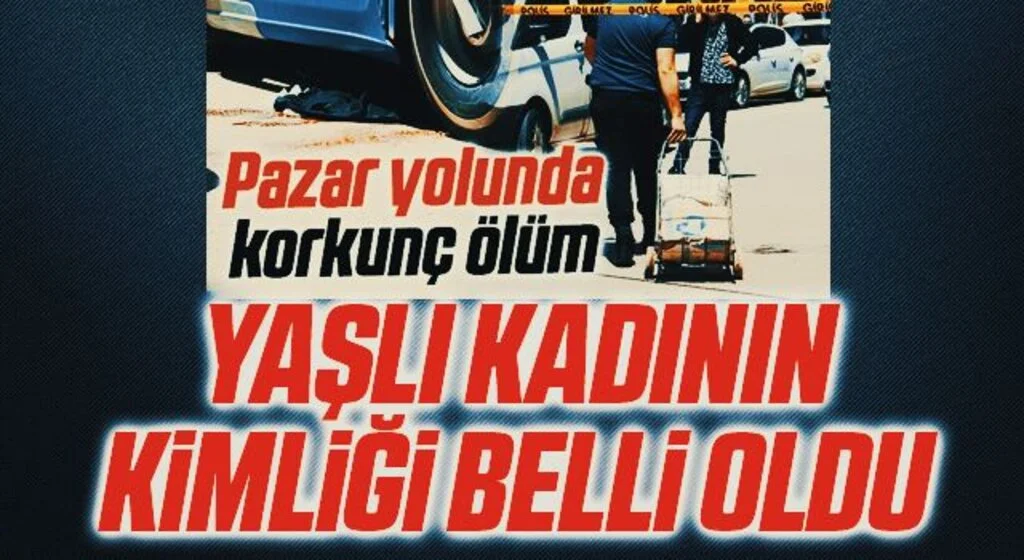 Samsun'da Pazar yolunda korkunç ölüm! Kimliği Tespit Edildi