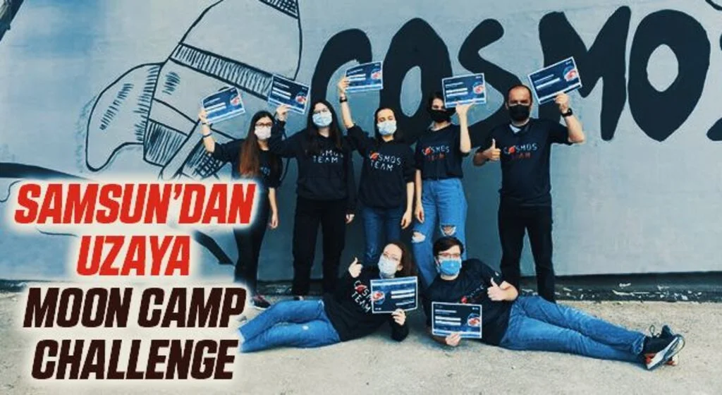Samsun'dan Uzaya Moon Camp Challenge