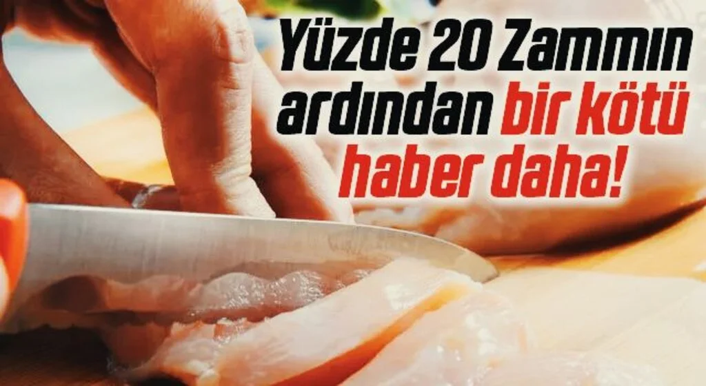 Tavuk fiyatlarına yapılan yüzde 20 zammın ardından bir kötü haber daha geldi!