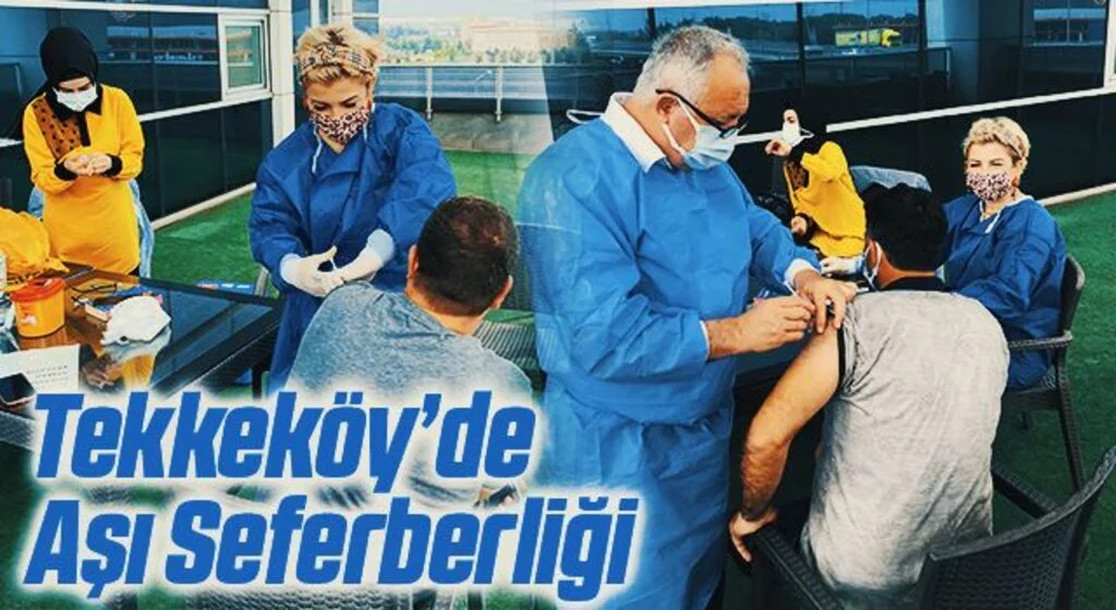 Tekkeköy Belediyesi'nde Aşı Seferberliği