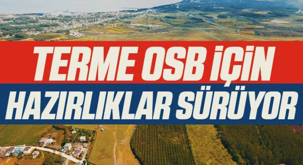 Terme'de gündem 'Sera OSB'