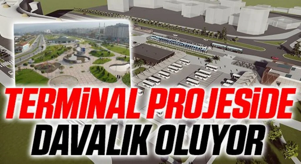 Terminal Projeside Davalık Oluyor