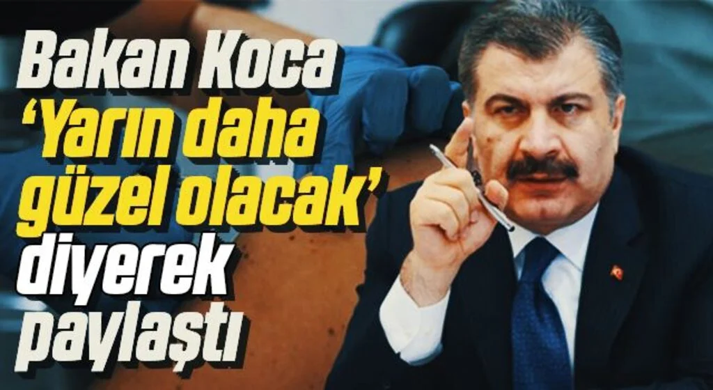 Türkiye'de kaç doz aşı yapıldı? Bakan Koca paylaştı