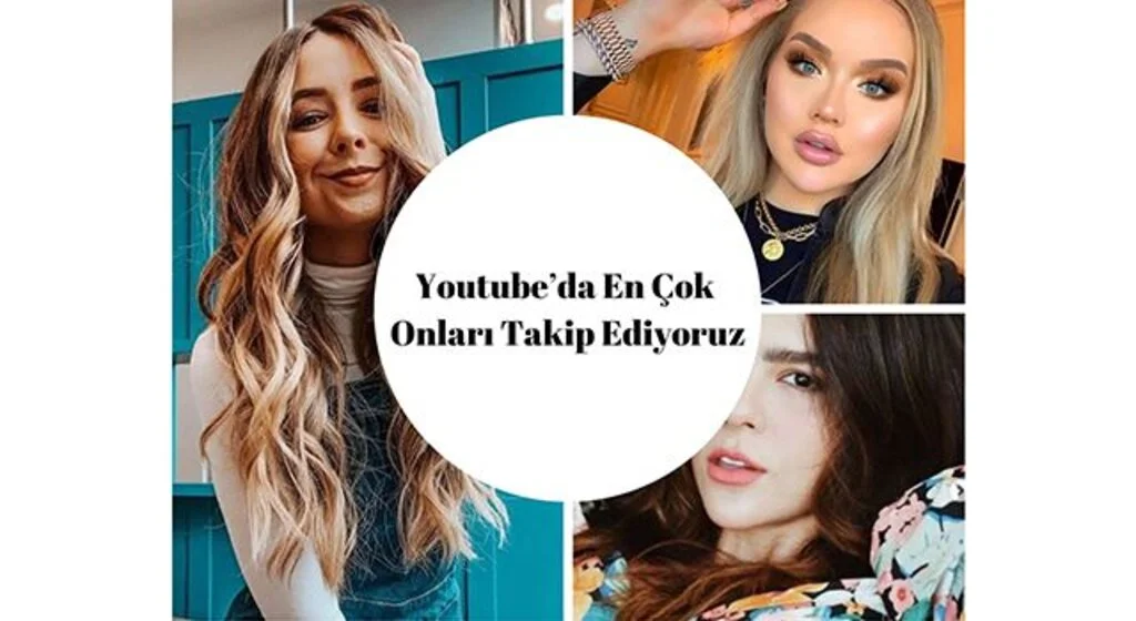 Youtube'da En Çok Onları Takip Ediyoruz
