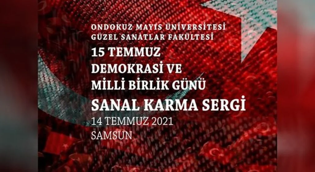 15 Temmuz Demokrasi ve Millî Birlik Günü Sanal Karma Sergisi