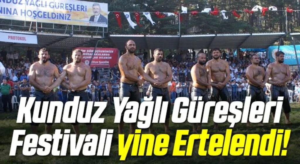 16. Kunduz Yağlı Güreşleri Festivali Ertelendi!