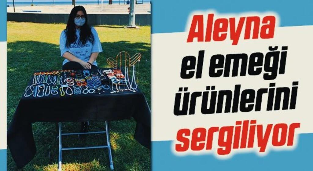 Aleyna el emeği ürünlerini sergiliyor