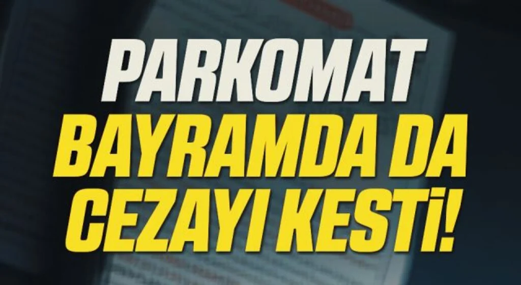 Bayramda park ücreti kesildi