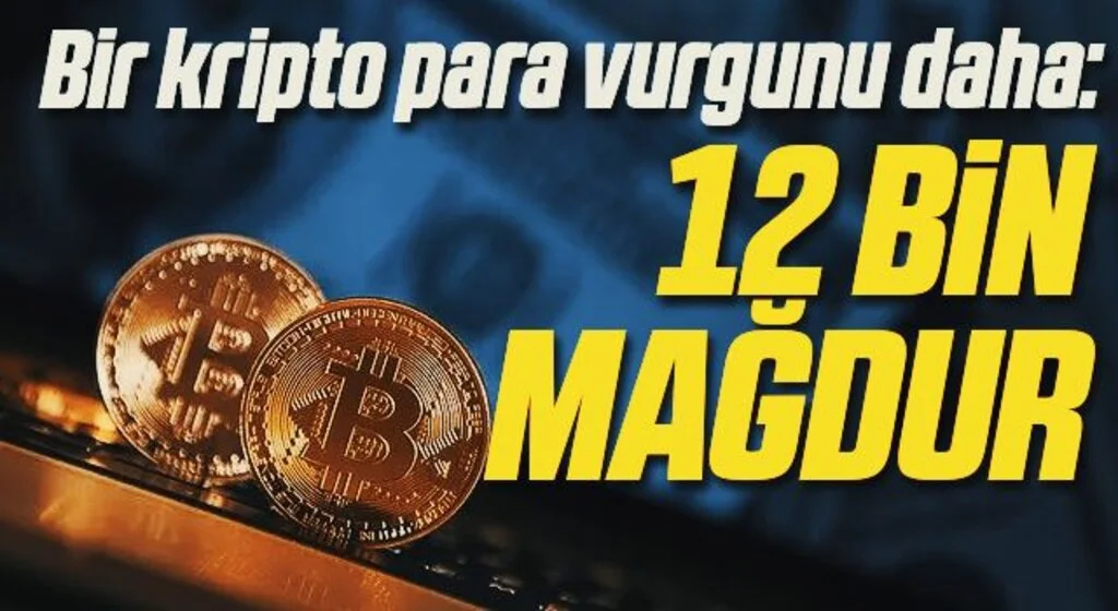 Bir kripto para vurgunu daha: 12 bin kişi mağdur, 14 milyon dolar kayıp