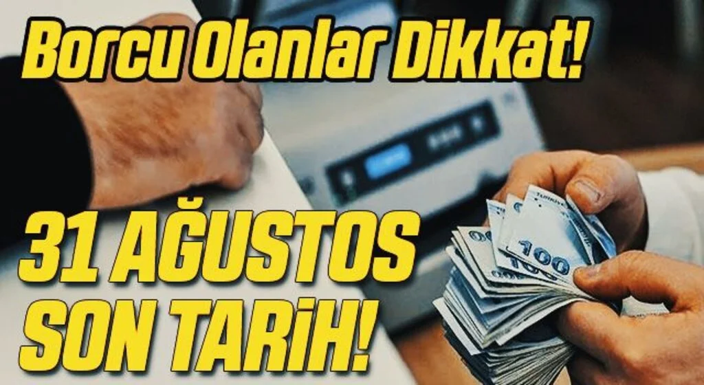 Borcu olanlar dikkat! Yapılandırma Kanunu Rehberi" hazırlandı 31 Ağustos son tarih