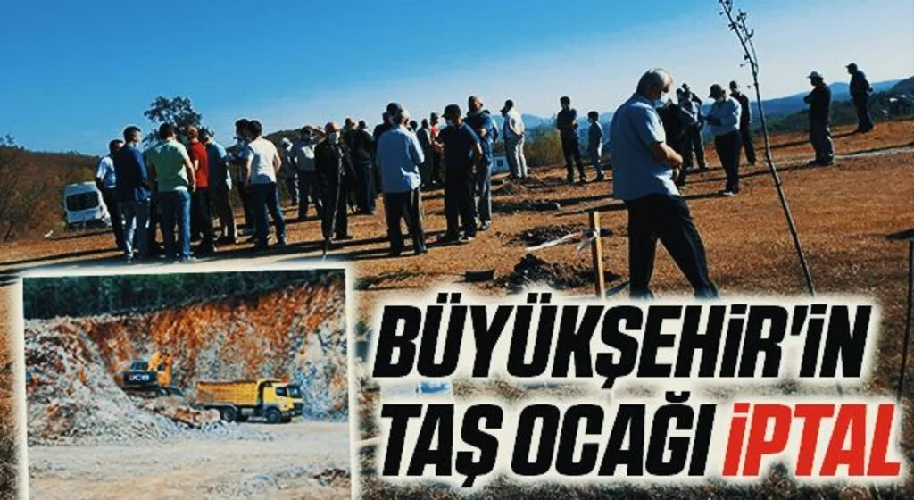 Büyükşehir'in Taş Ocağı İptal
