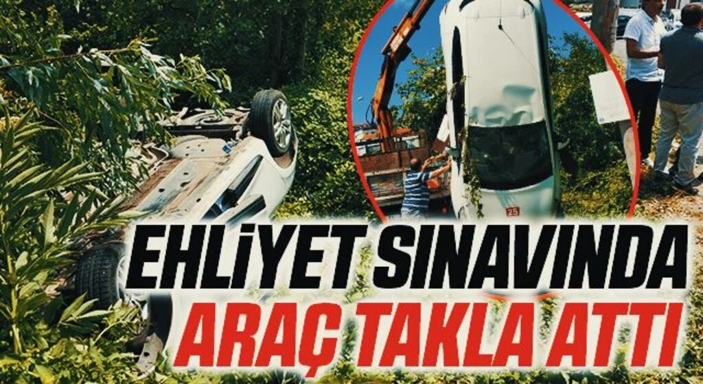 Ehliyet sınavında sürücü adayının kullandığı araç takla attı