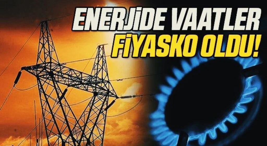 Enerjide vaatler fiyasko oldu