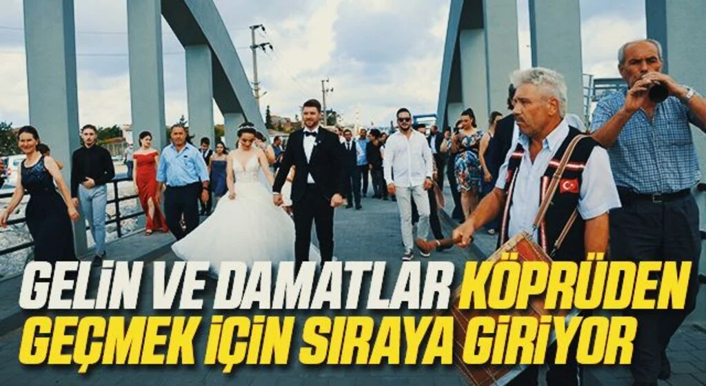 Gelin ve damatlar köprüden geçmek için sıraya giriyor