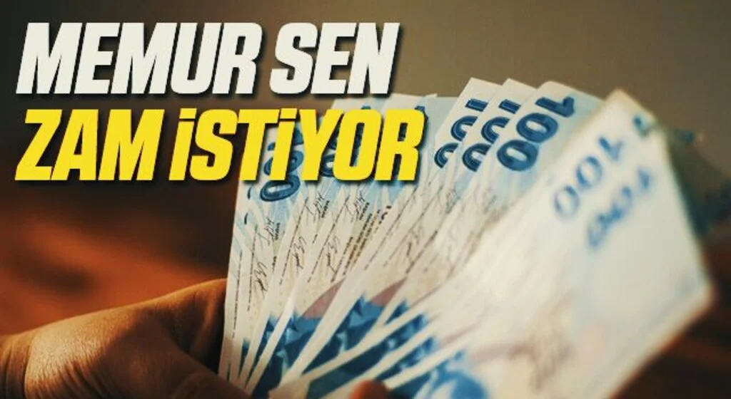 Memur Sen zam istiyor 