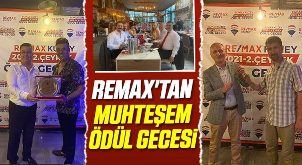 Remax'tan muhteşem ödül gecesi