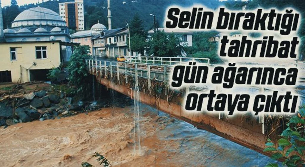 Rize’nin Çayeli ilçesinde selin bıraktığı tahribat gün ağarınca ortaya çıktı