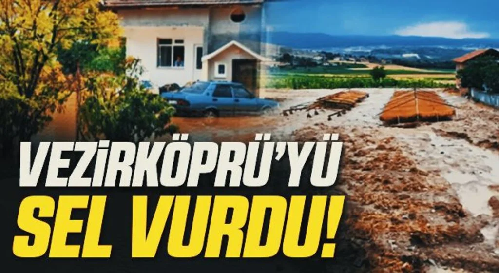 Samsun Vezirköprü'yü Sel Vurdu!