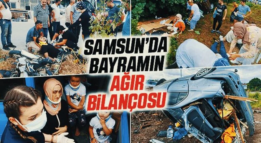 Samsun'da Bayramın Ağır Bilançosu