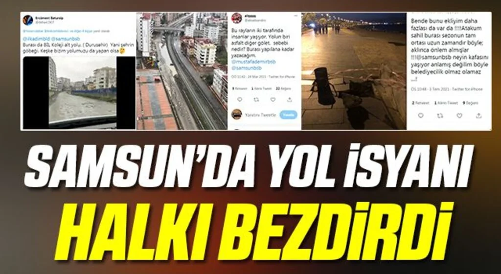 Samsun'da Yol İsyanı Halkı Bezdirdi!
