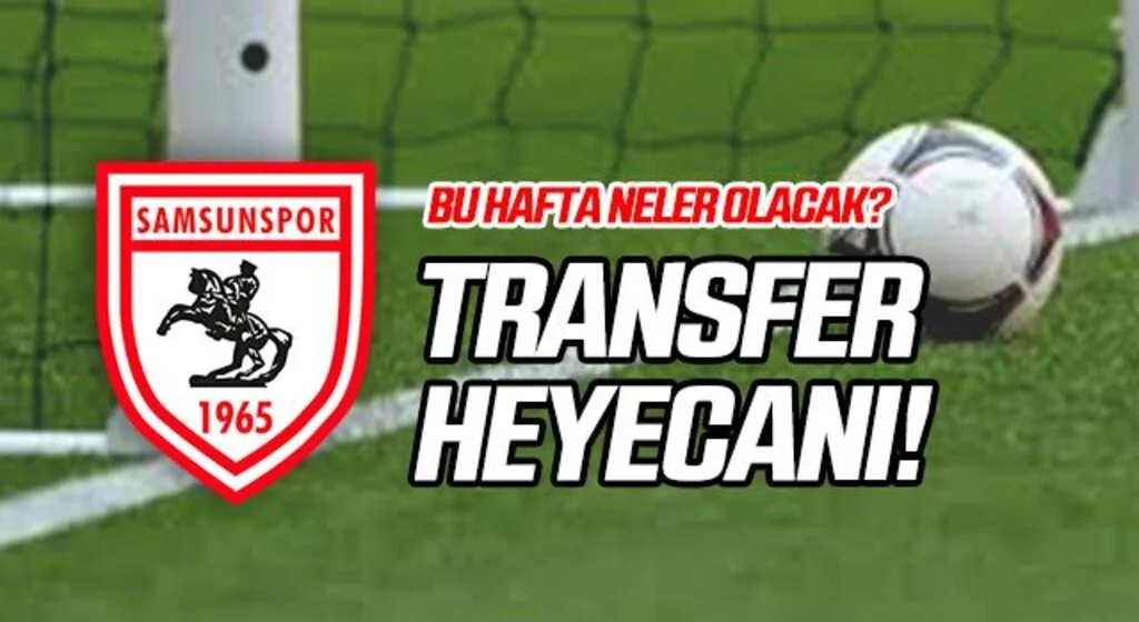 Samsunspor'u bekleyen hareketli hafta!