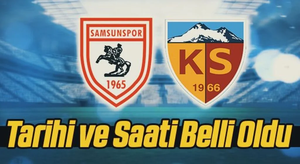 Yılport Samsunspor - Hes Kablo Kayserispor Hazırlık Maçı Tarihi ve Saati Belli Oldu