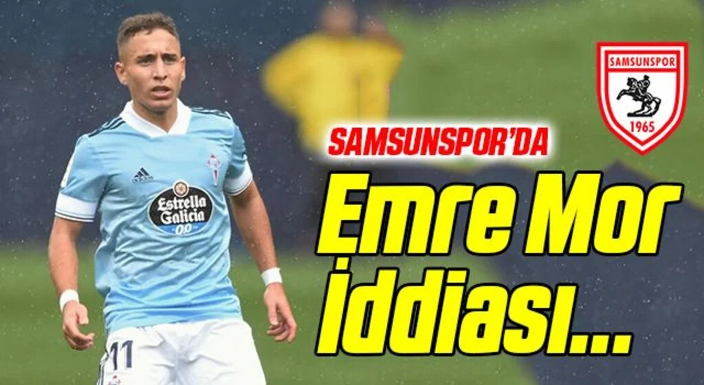 Yılport Samsunspor'da Emre Mor İddiası