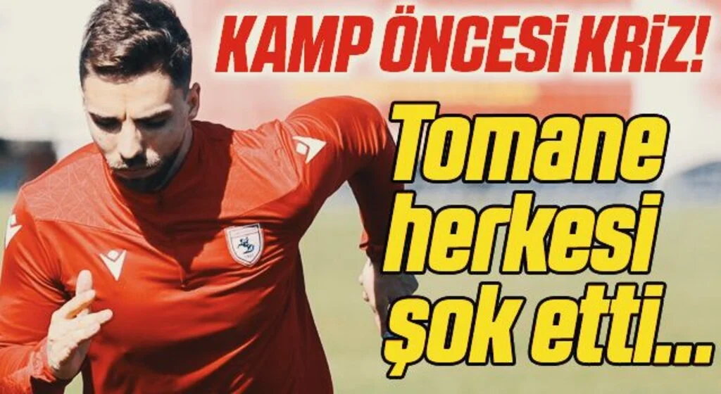 Yılport Samsunspor'da Kamp öncesi kriz! Tomane herkesi şok etti...