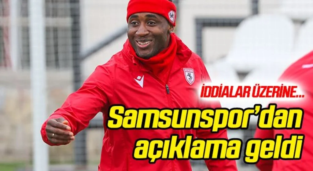 Yılport Samsunspor'dan 'Djedje' açıklaması