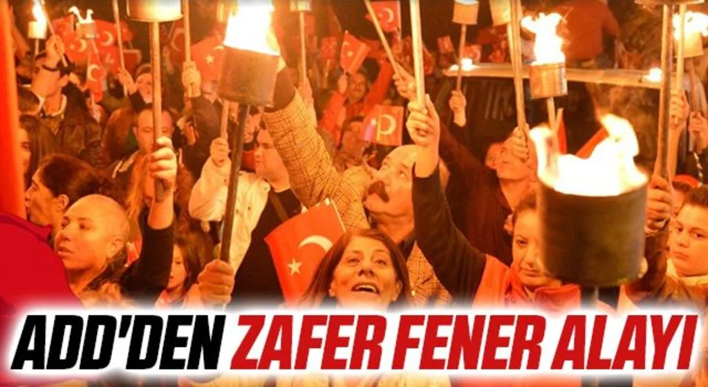ADD'den Zafer Fener Alayı