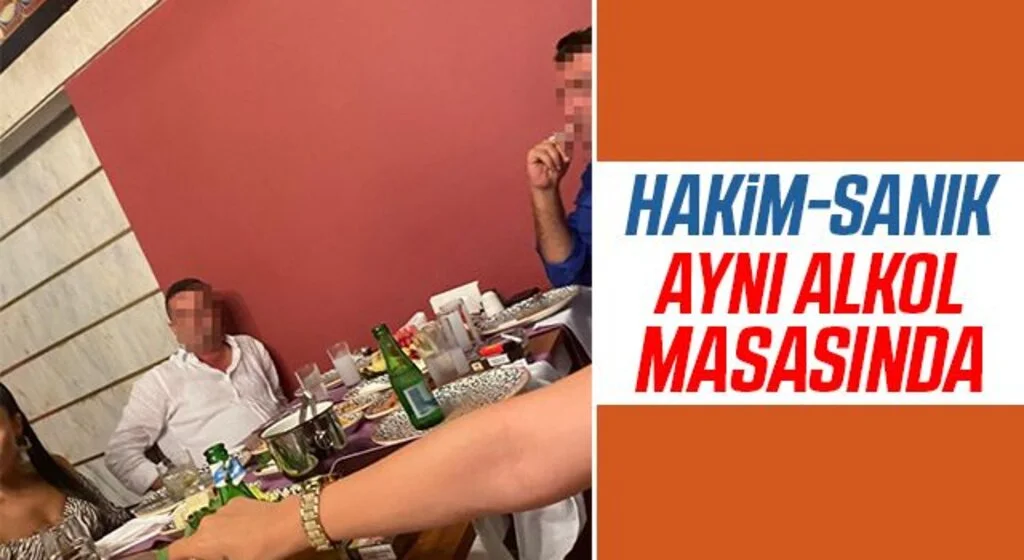 Antalya'da ağır ceza mahkemesi hakimi, sanıkla içki masasına oturdu