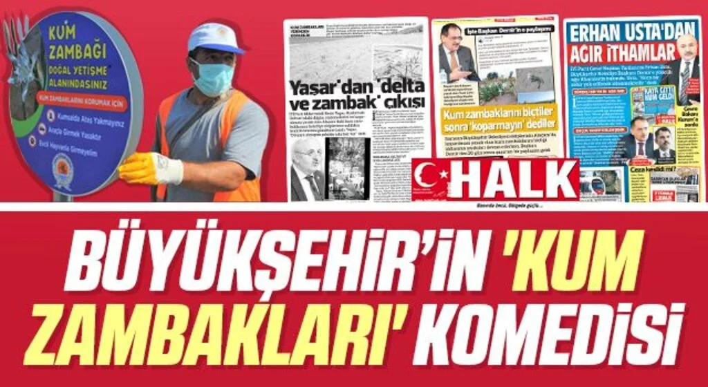 Büyükşehir’in 'kum zambakları' komedisi