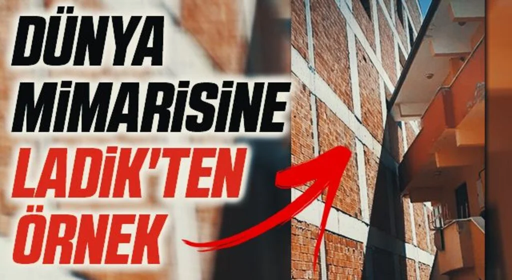 Dünya Mimarisine Ladik'ten Örnek