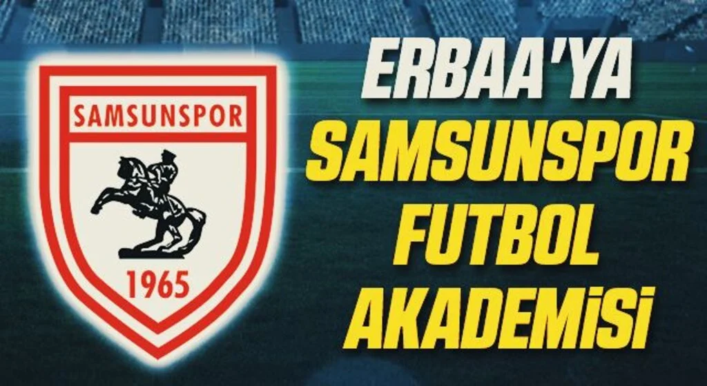 Erbaa'ya Yılport Samsunspor Futbol Akademisi