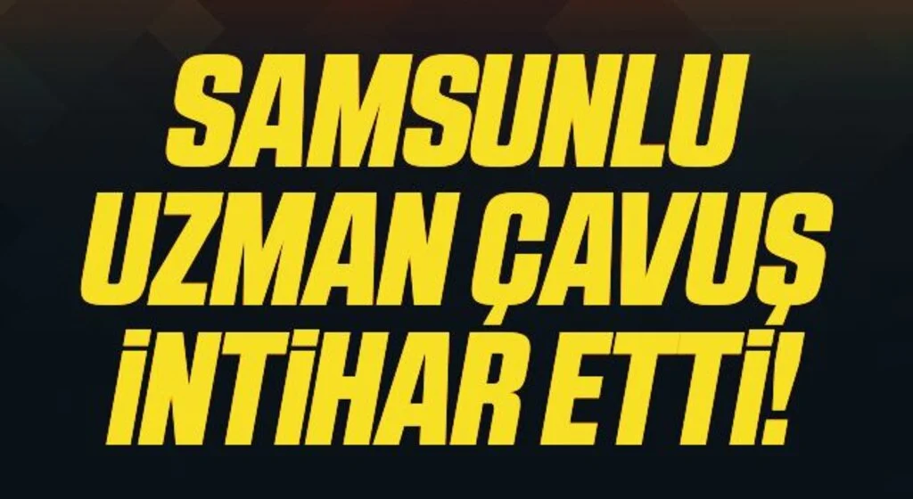 Havzalı Uzman Çavuş intihar etti 