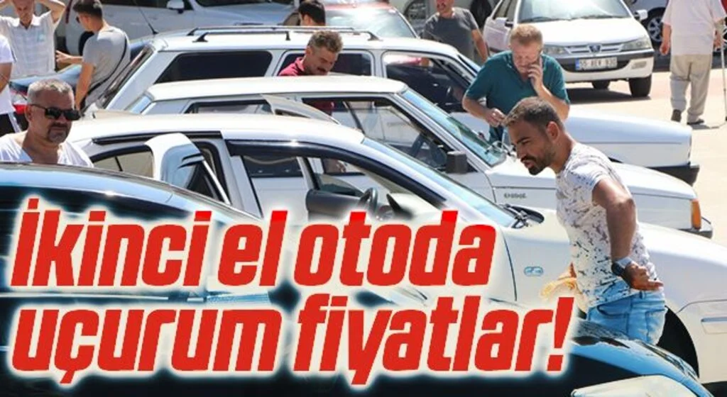 İkinci el otoda uçurum fiyatlar!
