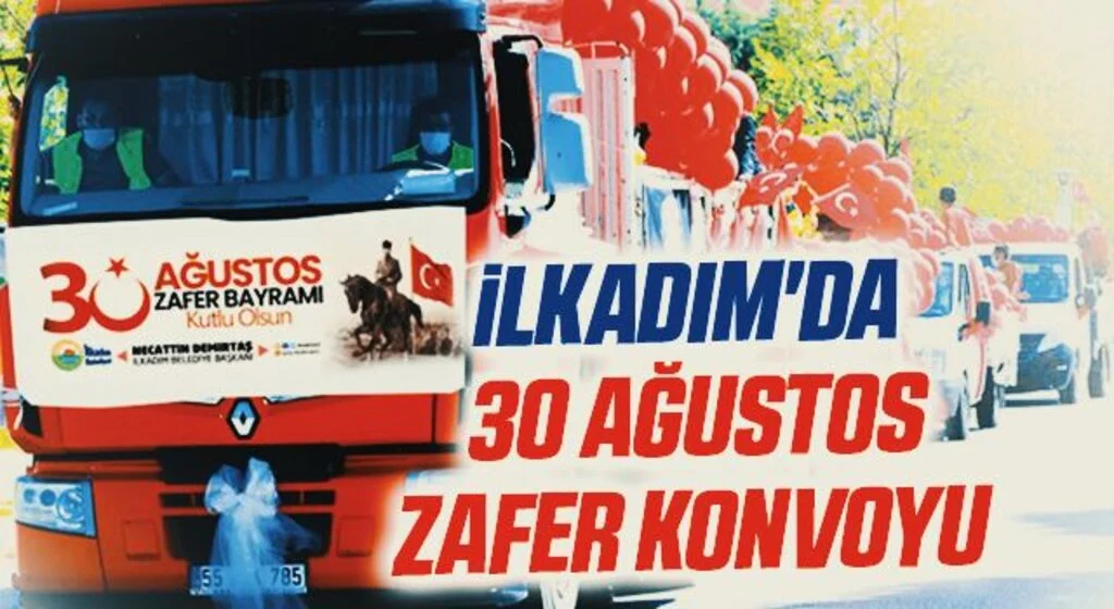 İlkadım'da 30 Ağustos Zafer Konvoyu