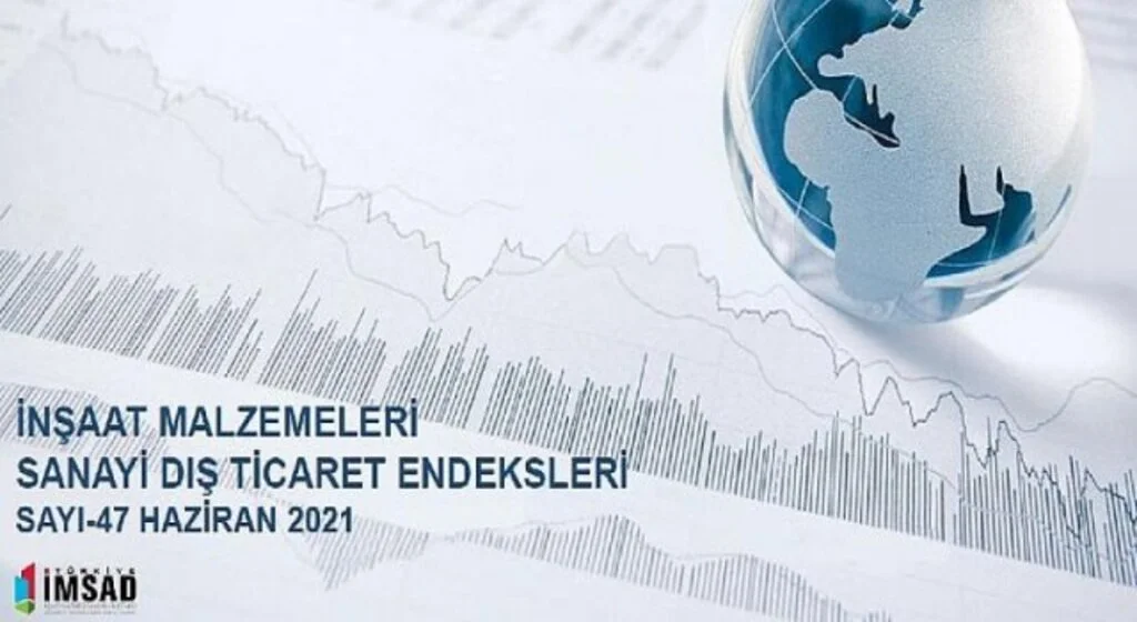 İnşaat malzemeleri sanayisi tüm zamanların en yüksek rakamına ulaştı: Son bir yıllık ihracat 25,86 milyar dolar