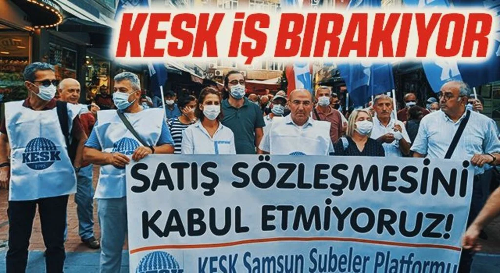 KESK iş bırakıyor