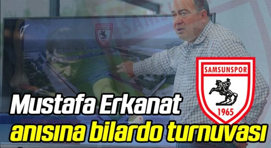 Mustafa Erkanat anısına bilardo turnuvası