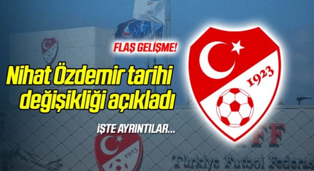 Nihat Özdemir tarihi değişikliği açıkladı! ''Deplasman golü kuralı...''