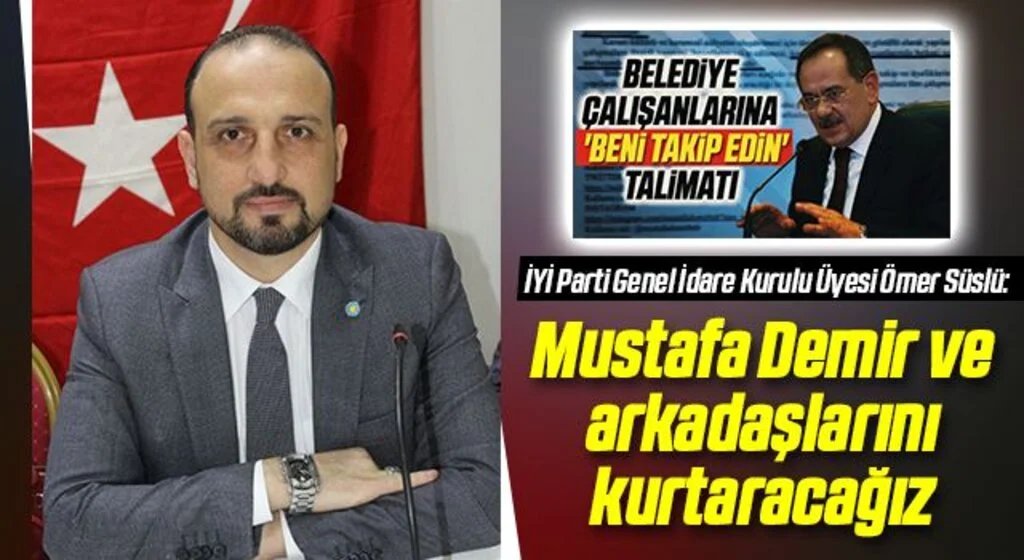 Ömer Süslü: Mustafa Demir ve arkadaşlarını kurtaracağız