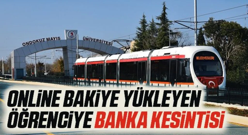 Online bakiye yükleyen öğrenciye banka kesintisi